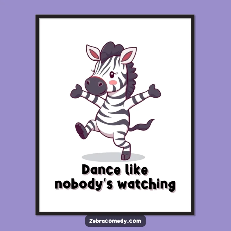 Funny Zebra Dance Poster: Hilarious Wall Art for a Joyful and Whimsical Atmosphere