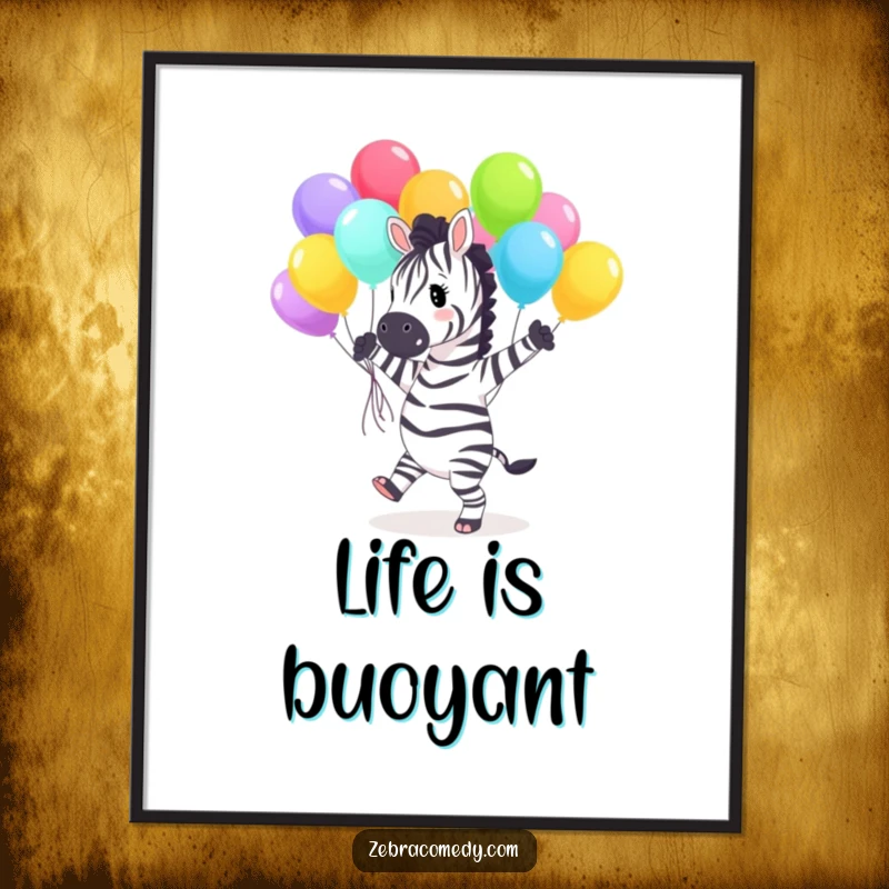 Funny Poster of a happy zebra character dancing with a huge bouquet of colorful balloons, bringing a sense of joy and whimsy to any wall.