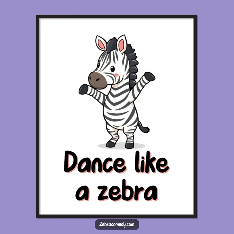 Funny Free Printable Wall Art: Zebra Silly Dance - Playful Downloadable Art