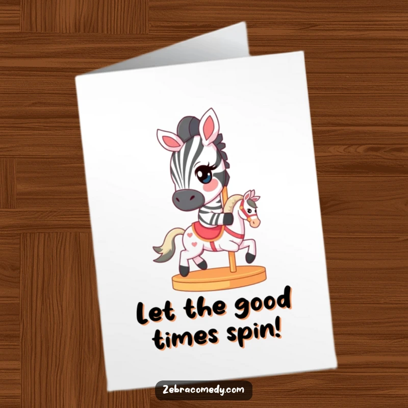 Funny Free Printable Birthday Card: Zebra with a sly wink riding a tiny carousel horse, celebrating a birthday.