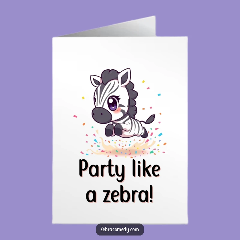 Free Printable Birthday Card: Zebra & Confetti Leap - Funny Downloadable!
