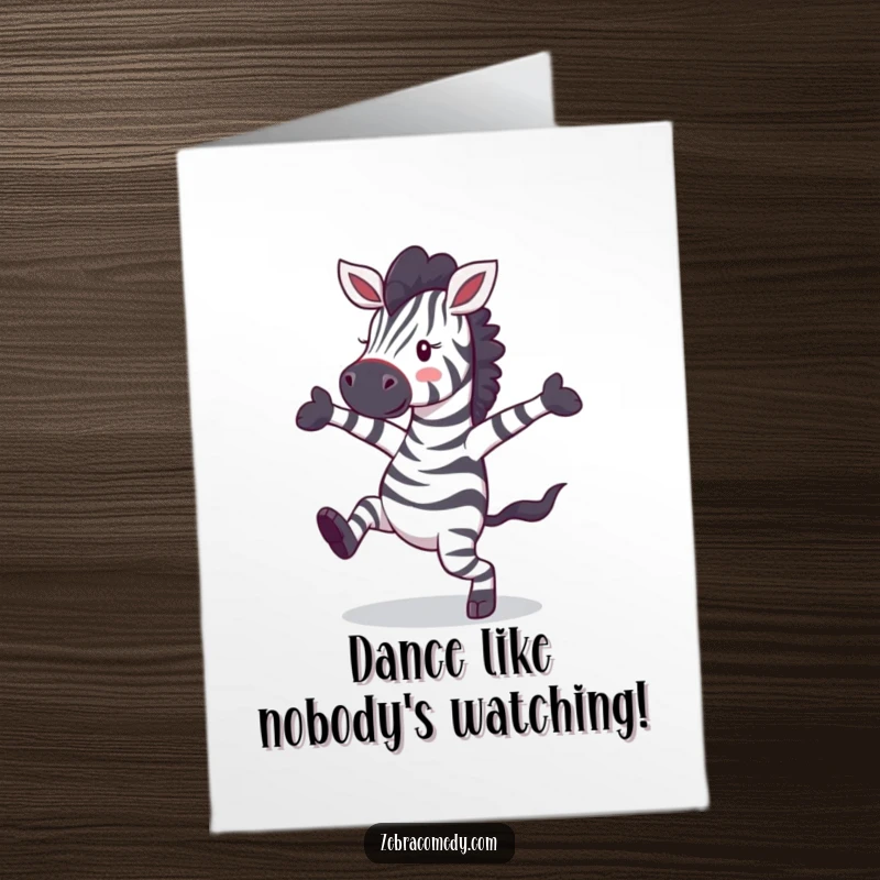 Funny Free Printable Birthday Card: A zebra doing a chaotic silly dance, spreading joy and laughter for a special occasion.