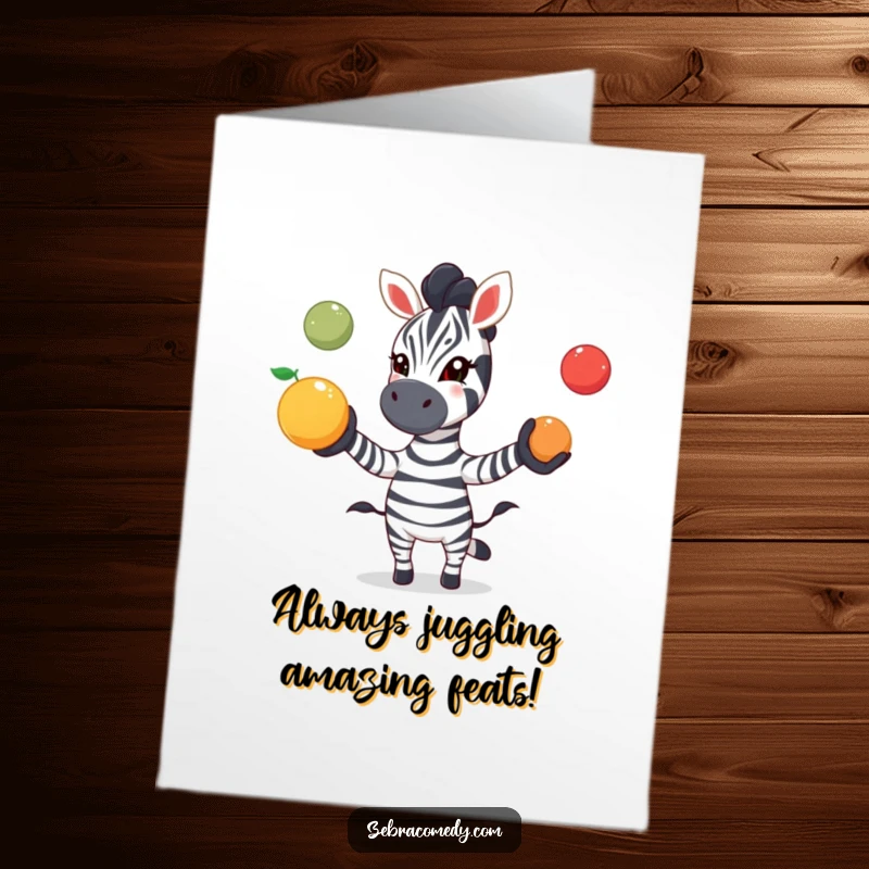 Free printable congratulations card showing a zebra playfully juggling colorful fruits with sheer excitement.