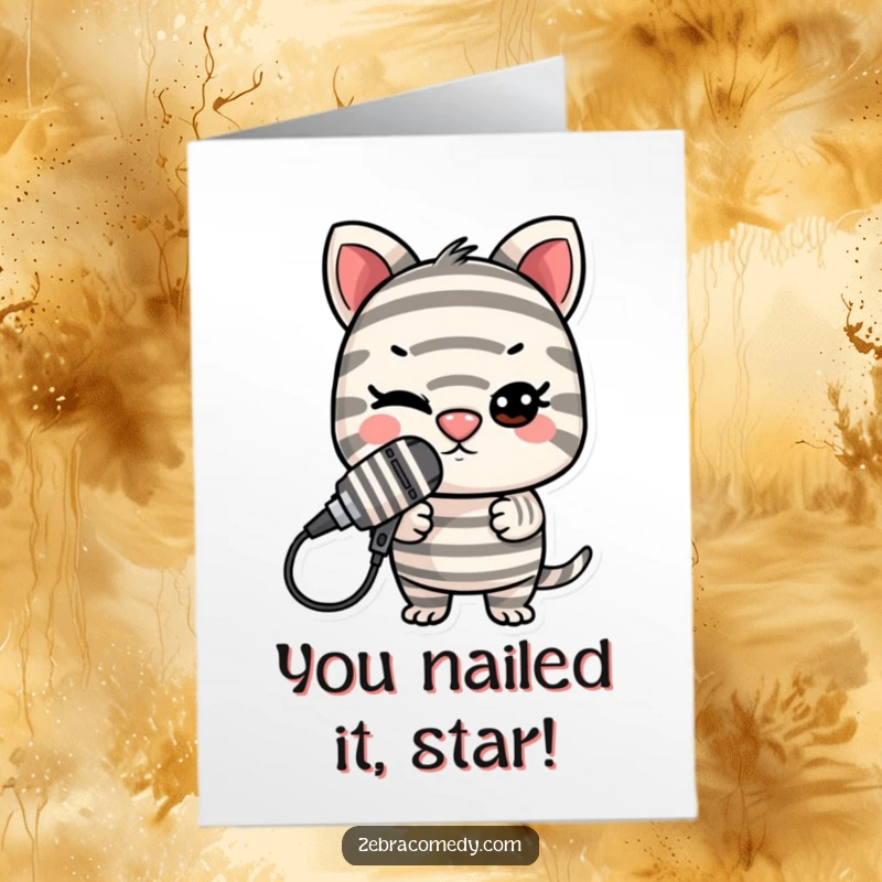 Funny Free Printable Congratulations Card: Striped character winks, microphone balanced, celebrating achievement.