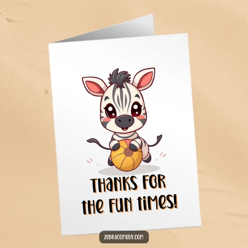 Funny Free Printable Thank You Card: A happy zebra with wide eyes playfully chasing a bouncy ball, a symbol of joy.