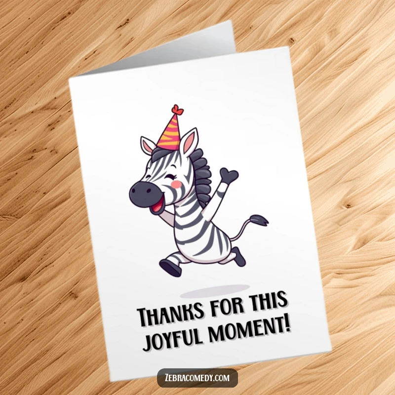 Funny free printable thank you card: A zebra leaps with joy, party hat tilted, a fun way to say thank you.